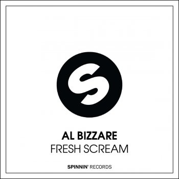  Абложка альбома - Рингтон Al Bizzare - Fresh Scream  
