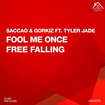  Абложка альбома - Рингтон  - Saccao, Gorkiz - Fool Me Once feat. Tyler Jade  