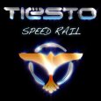  Абложка альбома - Рингтон DJ Tiesto - Speed Rail  