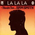  Абложка альбома - Рингтон Naughty Boy feat. Sam Smith  - La La La