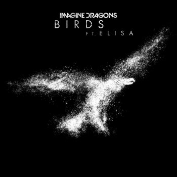  Абложка альбома - Рингтон Imagine Dragons & Elisa - Birds  