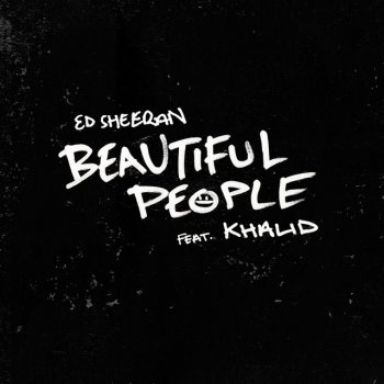  Абложка альбома - Рингтон Ed Sheeran & Khalid - Beautiful People  