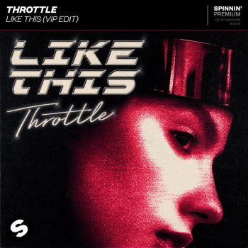  Абложка альбома - Рингтон Throttle - Like This (VIP Edit)  