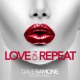  Абложка альбома - Рингтон Dave Ramone, Minelli - Love on Repeat  