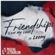  Абложка альбома - Рингтон Pascal Letoublon Feat. Leony - Friendships (Lost My Love)  