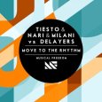  Абложка альбома - Рингтон  - Tiesto, Nari & Milani vs. Delayers - Move To The Rhythm (Original Mix)  