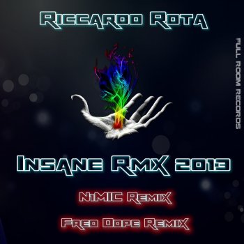  Абложка альбома - Рингтон Riccardo Rota - Insane RMX 2013  