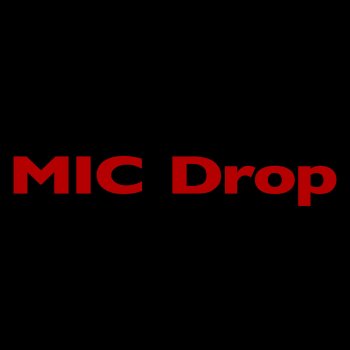  Абложка альбома - Рингтон BTS - MIC Drop (feat. Desiigner) [Steve Aoki Remix]  