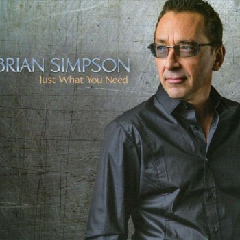  Абложка альбома - Рингтон Brian Simpson - Just What You Need  