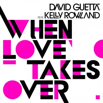  Абложка альбома - Рингтон David Guetta - When Love Takes Over (Feat. Kelly Rowland;Laidback Luke Remix)  