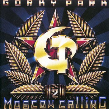  Абложка альбома - Рингтон Gorky Park - Moscow Calling  