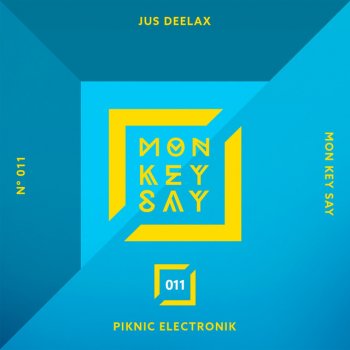  Абложка альбома - Рингтон Jus Deelax - Piknic Electronik  