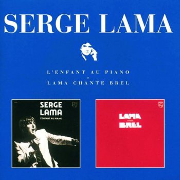  Абложка альбома - Рингтон Serge Lama - Je serai l?  