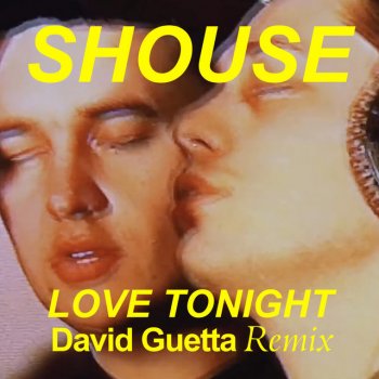  Абложка альбома - Рингтон Shouse - Love Tonight - David Guetta Remix Edit  