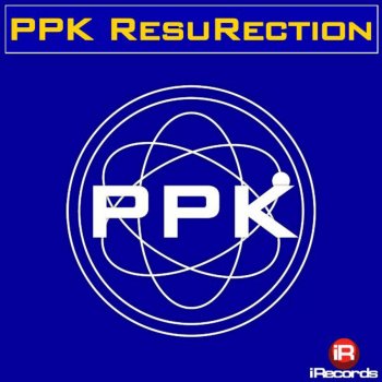  Абложка альбома - Рингтон PPK - Resurection  