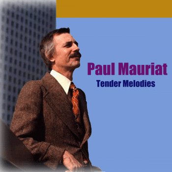  Абложка альбома - Рингтон Paul Mauriat - Pardonne Moi Ce Caprice D