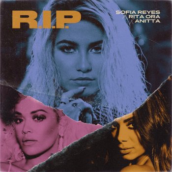  Абложка альбома - Рингтон Sofia Reyes - R.I.P. (feat. Rita Ora & Anitta)  