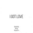  Абложка альбома - Рингтон Miyagi - I Got Love  